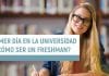 Ser un Freshman en una Universidad en Estados Unidos Ser un Freshman en una Universidad en Estados Unidos