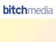 Bitch Media becas para periodistas que tratan temas feministas Bitch Media becas para periodistas que tratan temas feministas