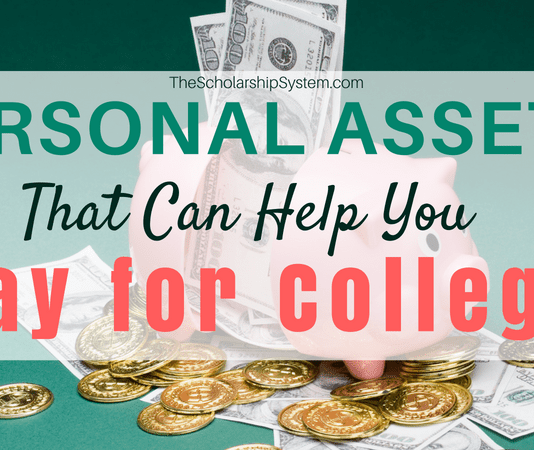 Personal Assets That Can Help You Pay for College Personal Assets That Can Help You Pay for College