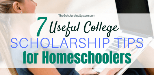 7 Useful College Scholarship Tips for Homeschoolers 7 Useful College Scholarship Tips for Homeschoolers