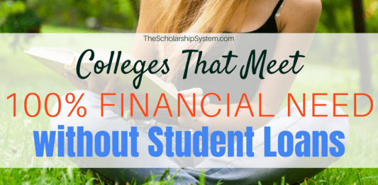 Colleges That Meet 100% Financial Need without Student Loans Colleges That Meet 100% Financial Need without Student Loans