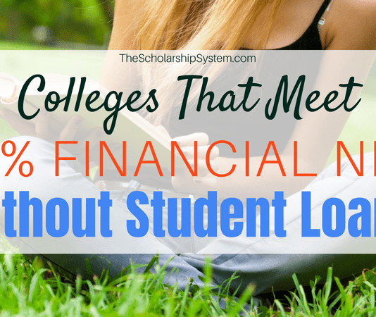 Colleges That Meet 100% Financial Need without Student Loans Colleges That Meet 100% Financial Need without Student Loans