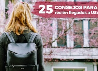 25 consejos para recién llegados a USA 25 consejos para recién llegados a USA