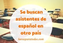 Becas para asistentes de español mexicanos, para ir a Estados Unidos Becas para asistentes de español mexicanos, para ir a Estados Unidos