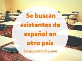 Becas para asistentes de español mexicanos, para ir a Estados Unidos Becas para asistentes de español mexicanos, para ir a Estados Unidos