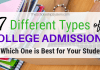 7 Various Kinds Of College Admissions (& & Which One is Finest for Your Trainee) 7 Various Kinds Of College Admissions (& & Which One is Finest for Your Trainee)