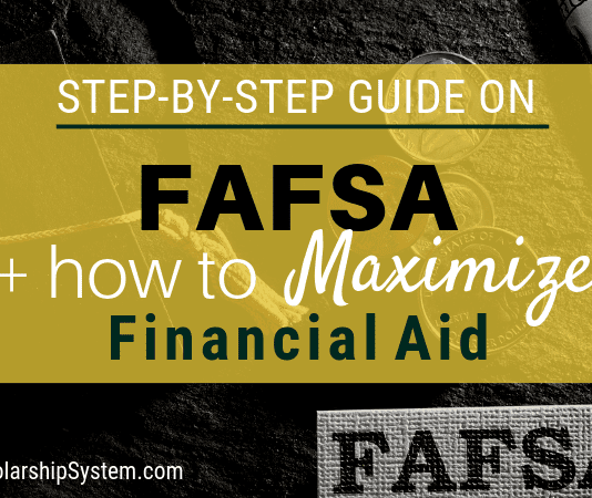 Complete Step-by-Step Guide on FAFSA & How to Get the Most Financial Aid Complete Step-by-Step Guide on FAFSA & How to Get the Most Financial Aid