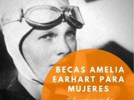 Becas Amelia Earhart para mujeres, ciencias del aeroespacio Becas Amelia Earhart para mujeres, ciencias del aeroespacio
