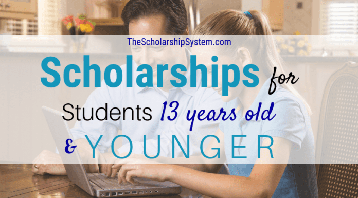 Scholarships For Trainees 13 Years Of Ages & & Younger Scholarships For Trainees 13 Years Of Ages & & Younger