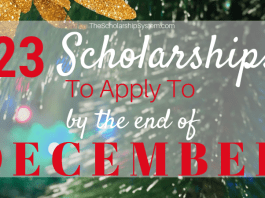 23 Scholarships To Use To By The End Of December 23 Scholarships To Use To By The End Of December