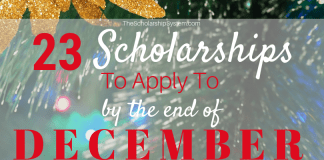 23 Scholarships To Use To By The End Of December 23 Scholarships To Use To By The End Of December