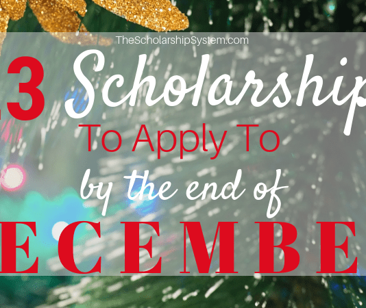 23 Scholarships To Use To By The End Of December 23 Scholarships To Use To By The End Of December