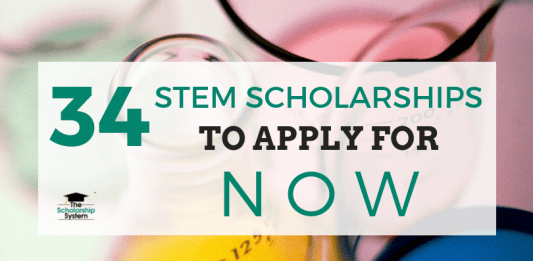 34 STEM Scholarships to Obtain Now 34 STEM Scholarships to Obtain Now