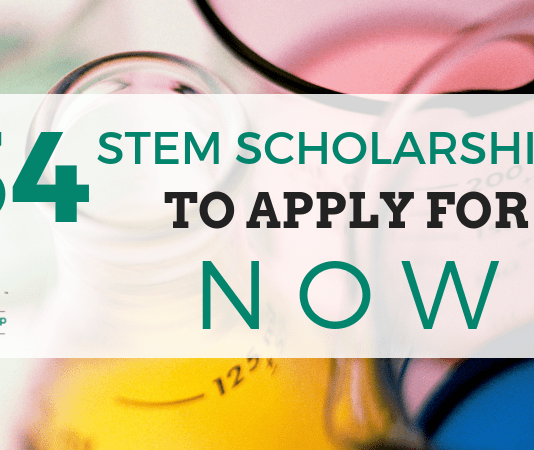 34 STEM Scholarships to Obtain Now 34 STEM Scholarships to Obtain Now