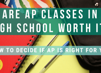 Are AP Classes in High School Worth It? Are AP Classes in High School Worth It?