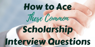 How to Ace These Typical Scholarship Interview Questions How to Ace These Typical Scholarship Interview Questions