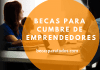 Becas para asistir a la Cumbre Global de Emprendedores en Holanda Becas para asistir a la Cumbre Global de Emprendedores en Holanda