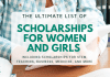 The Ultimate List of Scholarships for Ladies and Women The Ultimate List of Scholarships for Ladies and Women