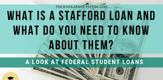What is a Stafford Loan and What Do You Required to Learn about Them? What is a Stafford Loan and What Do You Required to Learn about Them?