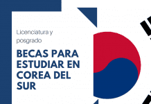 Becas para estudiar en Corea del Sur, licenciatura y posgrado, varias áreas Becas para estudiar en Corea del Sur, licenciatura y posgrado, varias áreas