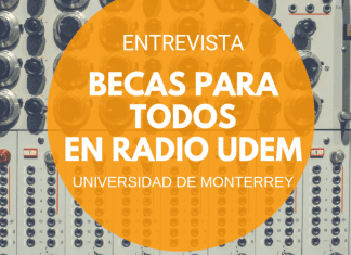 Becas Para Todos en Radio UDEM de la Universidad de Monterrey Becas Para Todos en Radio UDEM de la Universidad de Monterrey