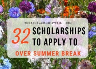 32 Scholarships To Use To Over Summertime Break 32 Scholarships To Use To Over Summertime Break