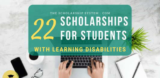 22 Scholarships for Trainees with Knowing Disabilities 22 Scholarships for Trainees with Knowing Disabilities