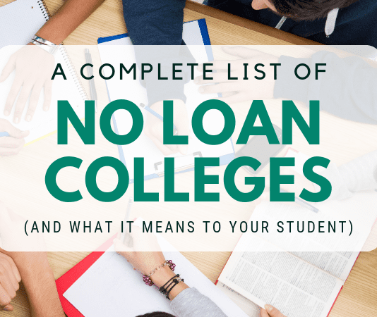 A Total List of No Loan Colleges (and What it Suggests to Your Trainee) A Total List of No Loan Colleges (and What it Suggests to Your Trainee)