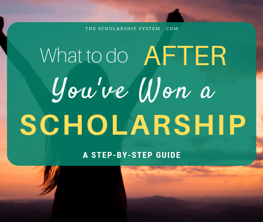 What to do AFTER You have actually Won a Scholarship What to do AFTER You have actually Won a Scholarship