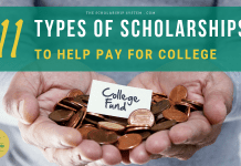 11 Kinds Of Scholarships to Assist Spend For College 11 Kinds Of Scholarships to Assist Spend For College