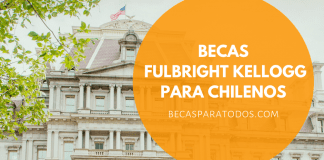 Becas Fulbright Kellogg para investigadores chilenos Becas Fulbright Kellogg para investigadores chilenos
