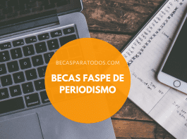 Becas FASPE de periodismo, ética e historia Becas FASPE de periodismo, ética e historia