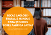 Becas LAGLOBE Erasmus Mundus para maestría sobre América Latina Becas LAGLOBE Erasmus Mundus para maestría sobre América Latina