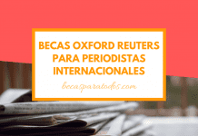 Becas Oxford Reuters para periodistas de todo el mundo Becas Oxford Reuters para periodistas de todo el mundo