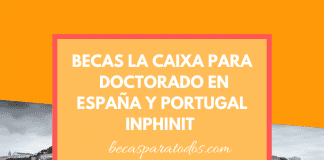 Becas La Caixa doctorado en España y Portugal Becas La Caixa doctorado en España y Portugal