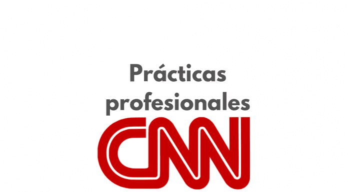 Pasantías para españoles en CNN Londres Pasantías para españoles en CNN Londres