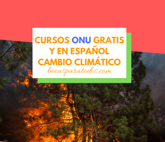 ONU cursos sobre cambio climático gratis y en español ONU cursos sobre cambio climático gratis y en español