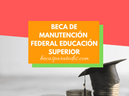 Beca de manutención federal, Educación Superior Beca de manutención federal, Educación Superior