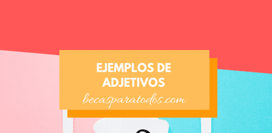 Ejemplos de adjetivos Ejemplos de adjetivos