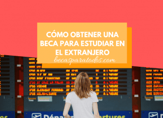 Cómo ganar una beca para estudiar en el extranjero, consejos Cómo ganar una beca para estudiar en el extranjero, consejos