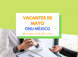 ONU vacantes en México, mes de mayo ONU vacantes en México, mes de mayo