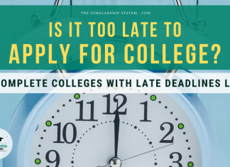 Is It Too Late to Obtain College? A Total Colleges with Late Due Dates List Is It Too Late to Obtain College? A Total Colleges with Late Due Dates List