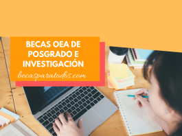Becas OEA para estudios e investigación de postgrado Becas OEA para estudios e investigación de postgrado