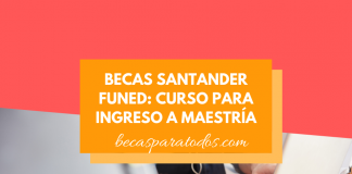 Becas Santander FUNED, errata para postular a maestrías internacionales Becas Santander FUNED, errata para postular a maestrías internacionales