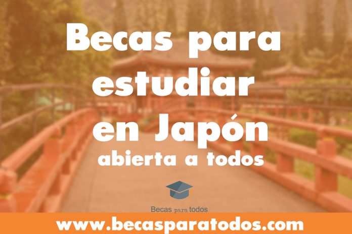 Estudia en Japón, becas para pregrado o licenciatura de 3 años