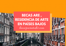 Becas ARE para residencia de arte, Países Bajos Becas ARE para residencia de arte, Países Bajos