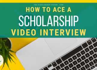 How to Ace a Scholarship Video Interview How to Ace a Scholarship Video Interview