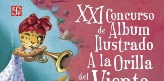 Concurso para escritores e ilustradores de álbum ilustrado, A la Orilla del Viento Concurso para escritores e ilustradores de álbum ilustrado, A la Orilla del Viento