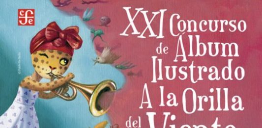 Concurso para escritores e ilustradores de álbum ilustrado, A la Orilla del Viento Concurso para escritores e ilustradores de álbum ilustrado, A la Orilla del Viento