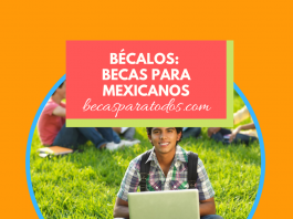 Bécalos, becas para mexicanos Bécalos, becas para mexicanos